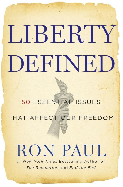 Liberty Defined: 50 Essential Issues That Affect Our Freedom
