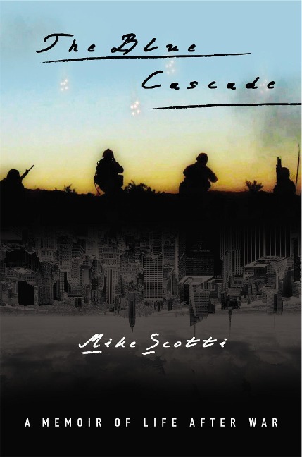 The Blue Cascade: A Memoir of Life after War