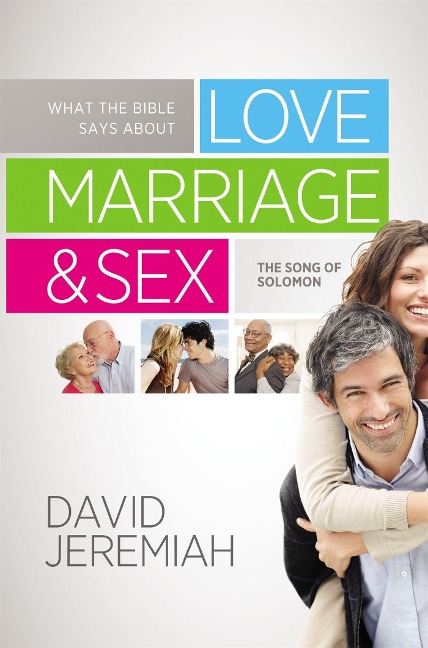 What the Bible Says about Love Marriage & Sex The Song of Solomon