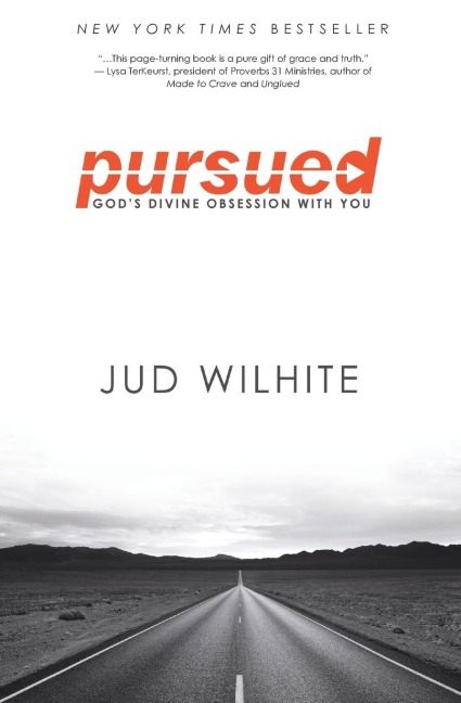 Pursued: Gods Divine Obsession with You