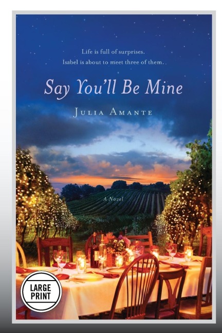 Say Youll Be Mine (Large Print Edition)