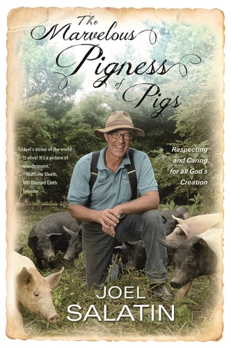 The Marvelous Pigness of Pigs Respecting and Caring for All God's Creation