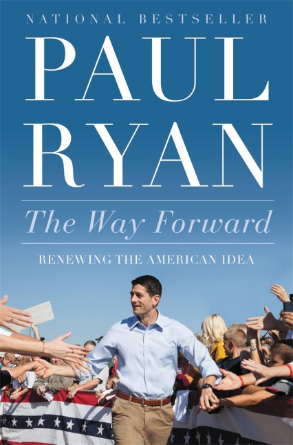 Way Forward: Renewing the American Idea