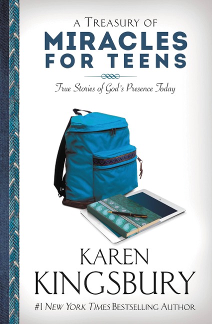 A Treasury of Miracles for Teens: True Stories of Gods Presence Today