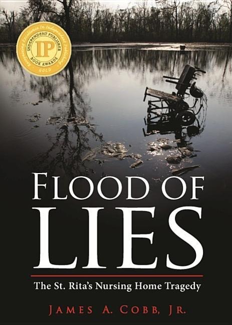 Flood of Lies: The St. Ritas Nursing Home Tragedy