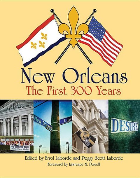 New Orleans: The First 300 Years