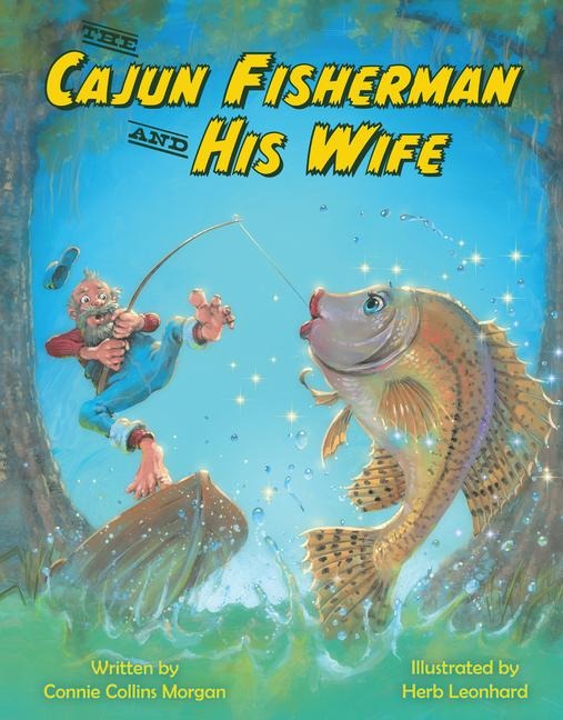 The Cajun Fisherman and His Wife