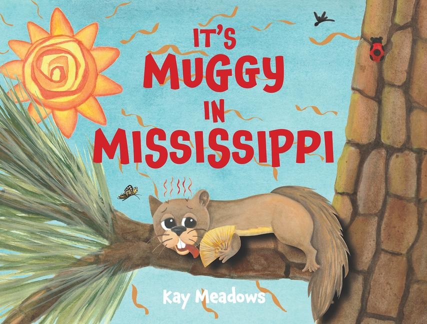 Its Muggy in Mississippi