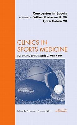 Concussion in Sports, an Issue of Clinics in Sports Medicine: Volume 30-1