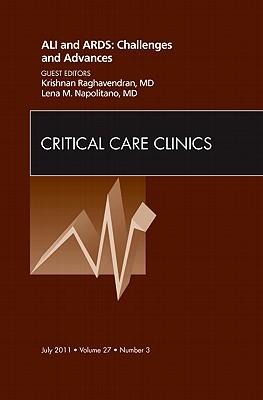 Ali and Ards: Challenges and Advances, an Issue of Critical Care Clinics: Volume 27-3