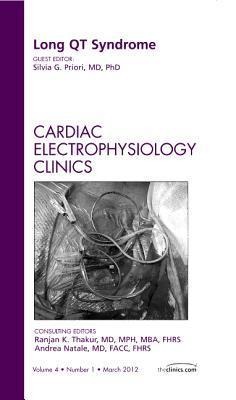 Long Qt Syndrome, an Issue of Cardiac Electrophysiology Clinics: Volume 4-1