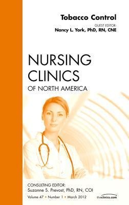 Tobacco Control, an Issue of Nursing Clinics: Volume 47-1