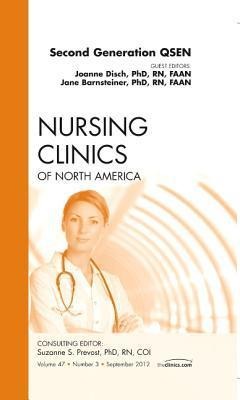 Second Generation Qsen, an Issue of Nursing Clinics: Volume 47-3