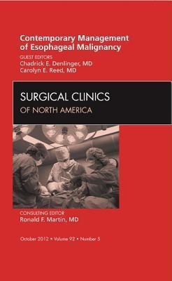 Contemporary Management of Esophageal Malignancy, an Issue of Surgical Clinics: Volume 92-5
