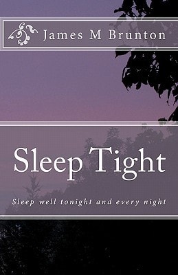 Sleep Tight Sleep Well Tonight and Every Night