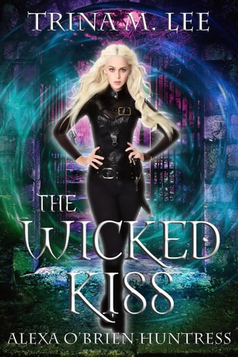 The Wicked Kiss