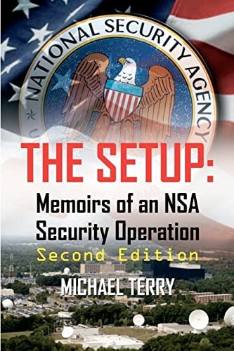 The Setup Memoirs of an NSA Security Operation
