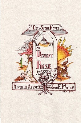 The Desert Rose A Dime Store Novel