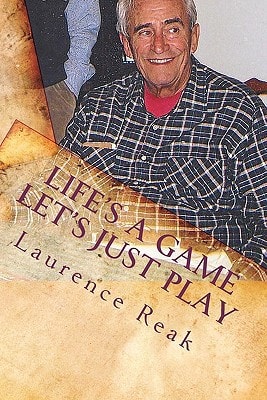 Life's a Game Let's Just Play A Guide to Higher Consciousness