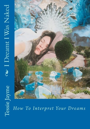 I Dreamt I Was Naked How To Interpret Your Dreams