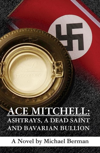 Ace Mitchell Ashtrays, a Dead Saint, and Bavarian Bullion