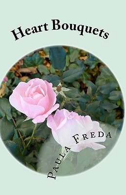 Heart Bouquets An Anthology of Love Stories