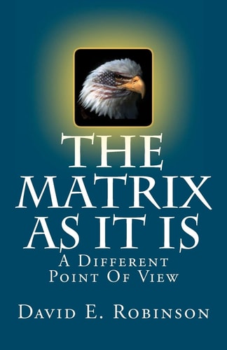 The Matrix As It Is A Different Point Of View
