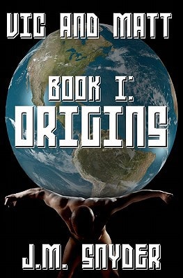 Vic and Matt Book I: Origins