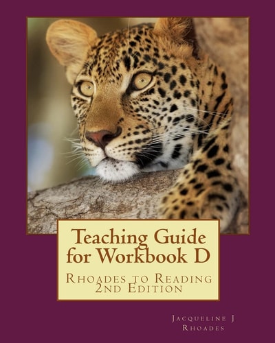 Teaching Guide for Workbook D Rhoades to Reading 2nd Edition