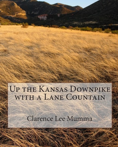 Up the Kansas Downpike with a Lane Countain