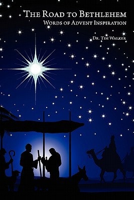 The Road to Bethlehem Words of Advent Inspiration