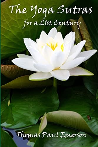The Yoga Sutras For a 21st Century