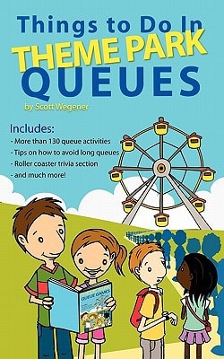 Things to Do in Theme Park Queues