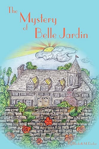 The Mystery of Belle Jardin