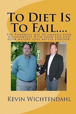 To Diet Is To Fail