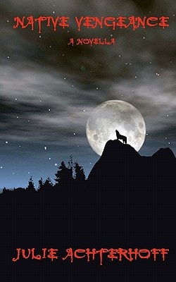 Native Vengeance A Novella