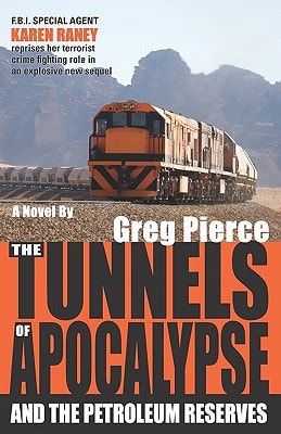 The Tunnels of Apocalypse And the Petroleum Reserves