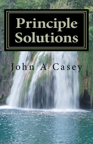 Principle Solutions A Guide To Sober Living