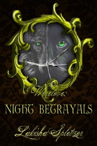 Werelove Night Betrayals