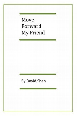 Move Forward My Friend