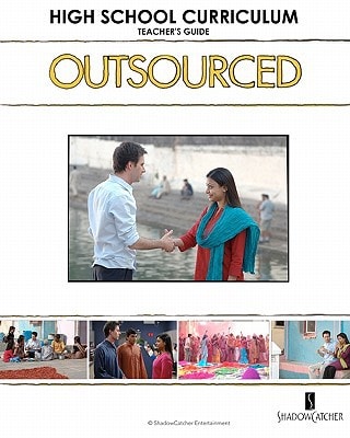 OUTSOURCED High School Curriculum Teacher's Guide