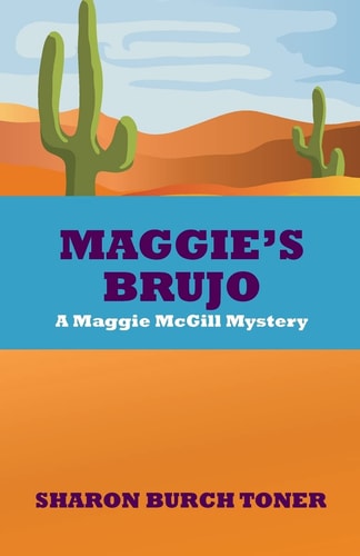 Maggie's Brujo A Maggie McGill Mystery