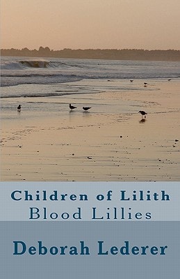 Children of Lilith Blood Lillies