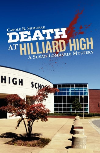 Death At Hilliard High A Susan Lombardi Mystery