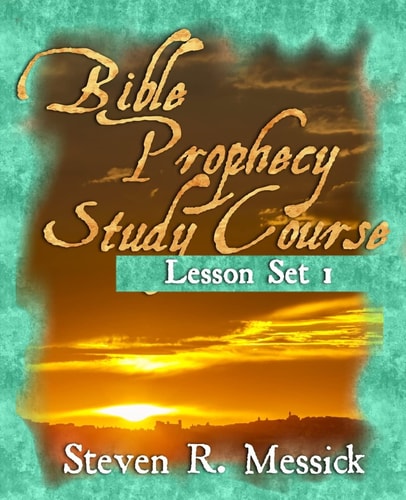 Bible Prophecy Study Course Lesson Set 1