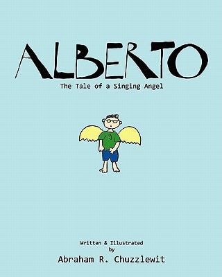 Alberto The Tale of a Singing Angel