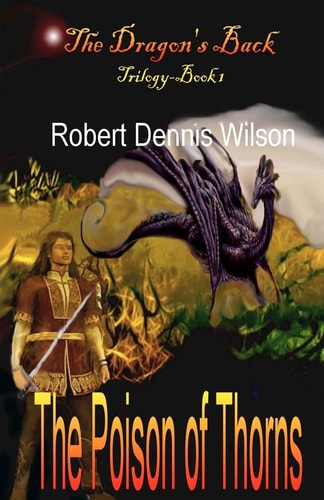 The Poison of Thorns The Dragon's Back