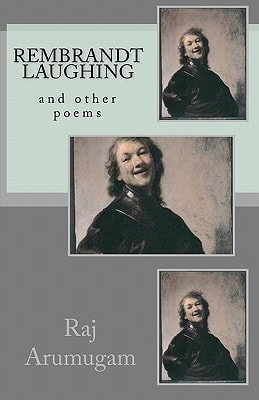 Rembrandt Laughing And Other Poems