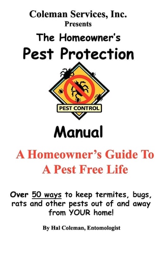 The Homeowner's Pest Protection Manual A Homeowner's Guide To A Pest Free Life