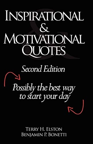 Inspirational and Motivational Quotes Possibly the Best Way to Start Your Day